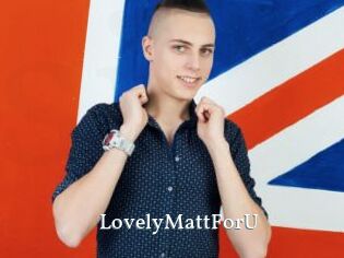 LovelyMattForU