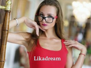 Likadream