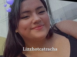 Lizzhotcatracha