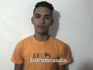 Lotcumcandix