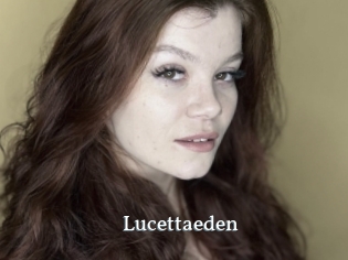 Lucettaeden