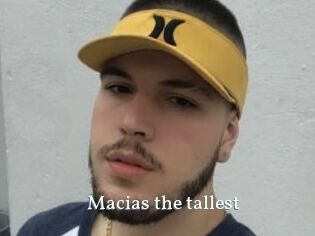 Macias_the_tallest