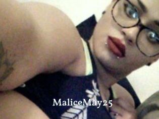 MaliceMay25