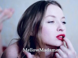 MellowMadame