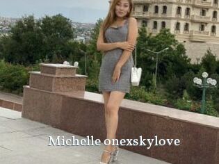 Michelle_onexskylove