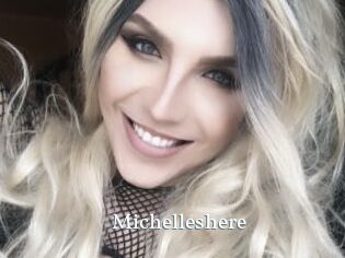 Michelleshere