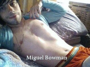 Miguel_Bowman