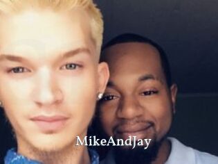 MikeAndJay