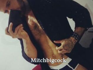 Mitchbigcock