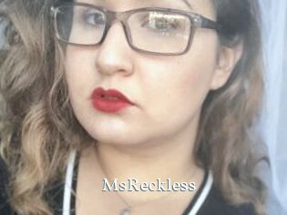 MsReckless