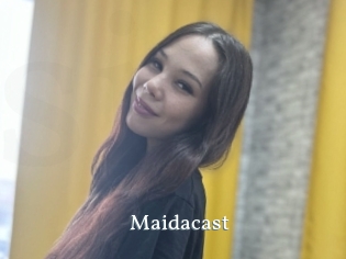 Maidacast