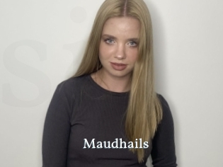 Maudhails