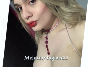 Melannybigass22