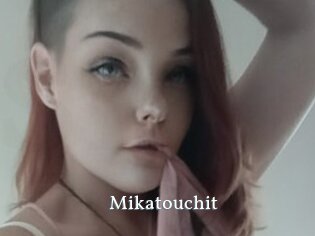 Mikatouchit