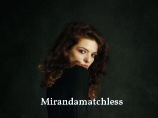 Mirandamatchless