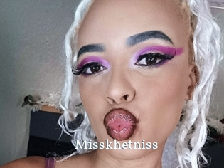 Misskhetniss