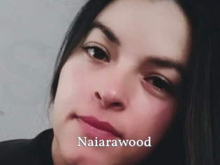 Naiarawood