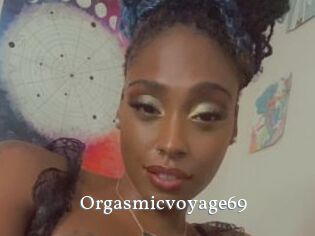 Orgasmicvoyage69