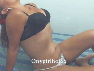 Onygirlhotxx