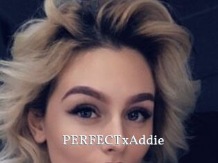 PERFECTxAddie