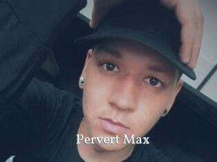 Pervert_Max