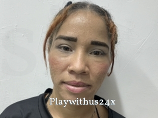 Playwithus24x