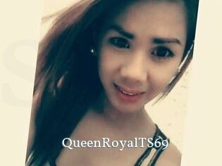 QueenRoyalTS69