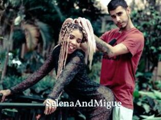 SelenaAndMigue