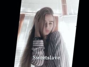 Sweetslave