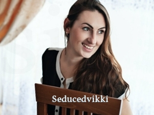 Seducedvikki