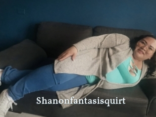 Shanonfantasisquirt