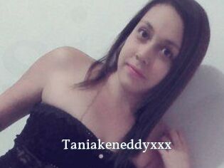 Taniakeneddyxxx