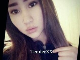 TenderXX