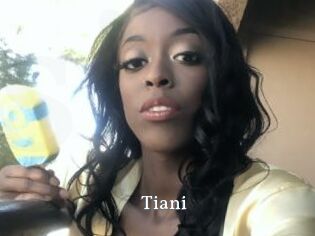 Tiani