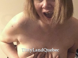 TittyLandQuebec