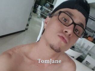 TomJane