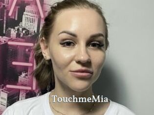 TouchmeMia