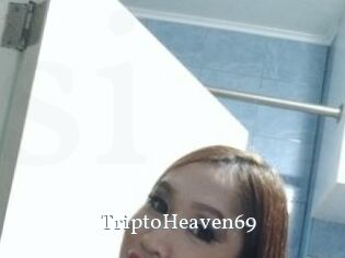 TriptoHeaven69