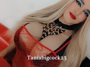 Taniabigcock23