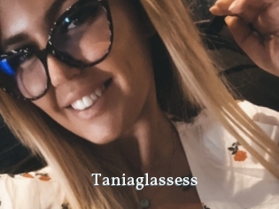 Taniaglassess