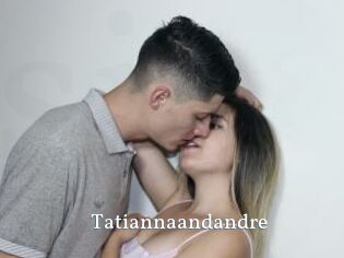 Tatiannaandandre