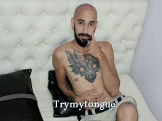 Trymytongue