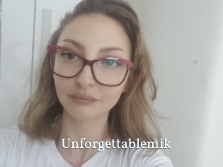 Unforgettablemik