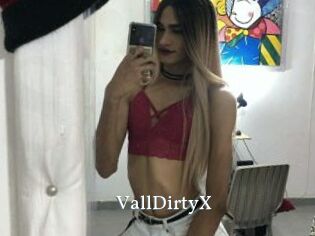 VallDirtyX