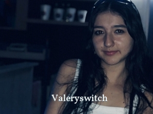 Valeryswitch