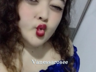 Vanessarosee