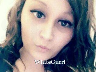 WhiteGurrl