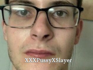 XXXPussyXSlayer