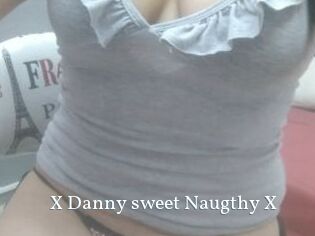 X_Danny_sweet_Naugthy_X