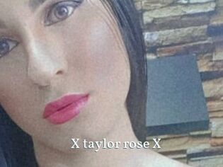 X_taylor_rose_X